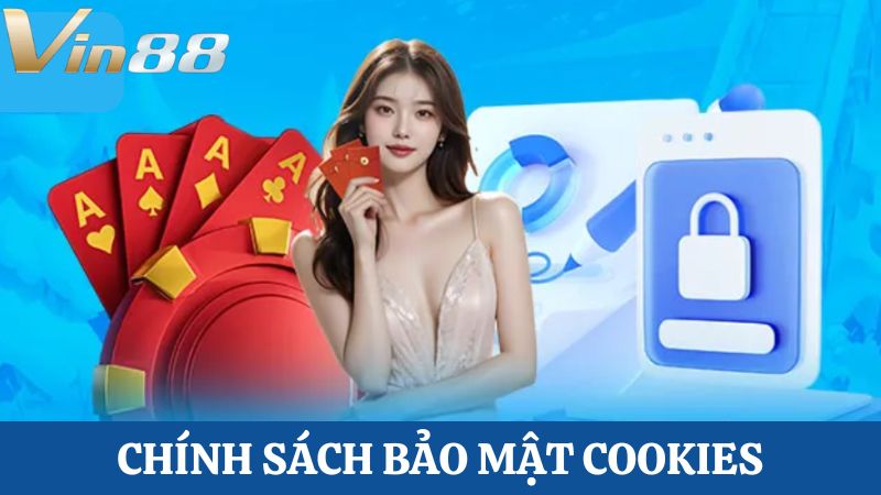 Chính sách bảo mật cookies