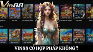 Vin88 có hợp pháp không