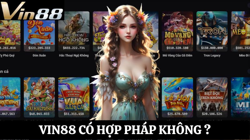 Vin88 có hợp pháp không