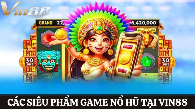 Kho game Nổ hũ